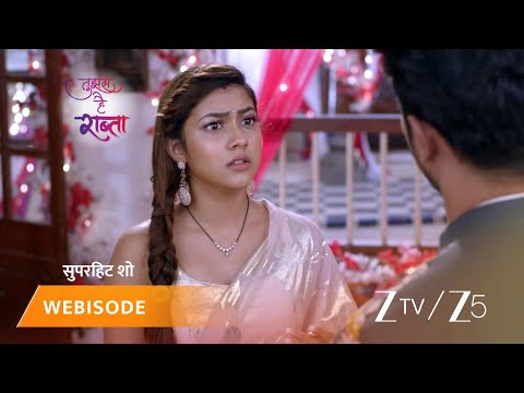 TUJHSE HAI RAABTA | Episode - 251 | Part 1 | Kalyani Rane, Malhar Rane