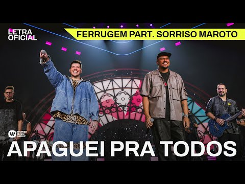 Apaguei Pra Todos - Ferrugem part. Sorriso Maroto