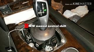 How to Manually Shift a Bmw into Neutral with Electronic Shifter