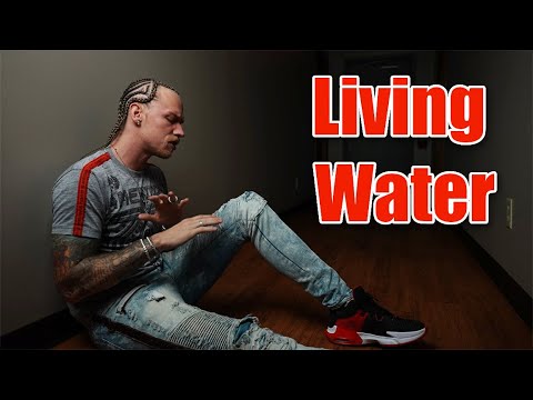 Living Water - DrayDayMinistry