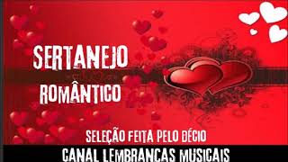 Sertanejo romântico [seleção feita pelo Décio]