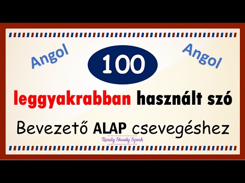 100 alap ANGOL szó KEZDŐKNEK csevegéshez