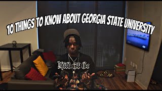 10 THINGS TO KNOW ABOUT GEORGIA STATE UNIVERSITY❗️