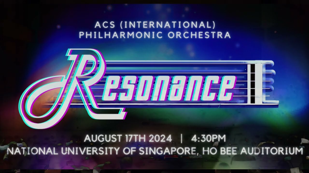 ACS (International): Resonance Philharmonic Orchestra Concert 2024