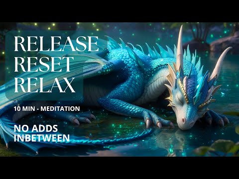 10 Min 🐉💧Water Element Sound Meditation | Slow Down & Let Go with the Dragon Spirit