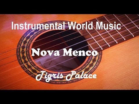 Instrumental World Music + Nova Menco + Tigris Paradise