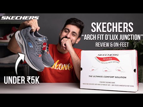 BEST SKECHERS SHOES UNDER ₹5K | SKECHERS ARCH FIT D'LUX - JUNCTION DETAILED REVIEW & ON FEET