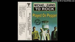 Michael Learns To Rock - Take Off Your Clothes