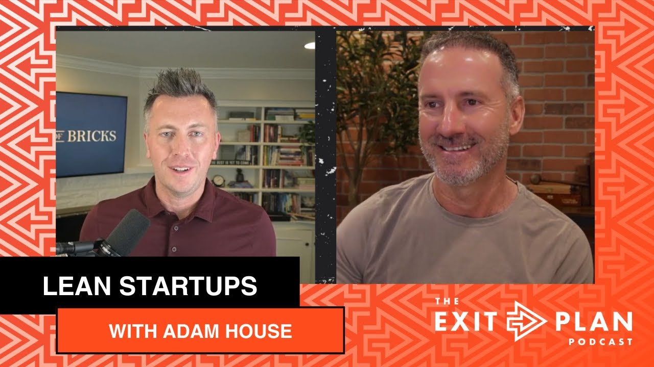 Lean Startups (ft. Adam House)