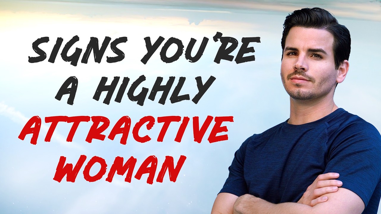 5 Signs You're an Attractive WOMAN (But You Can’t See It Yet)