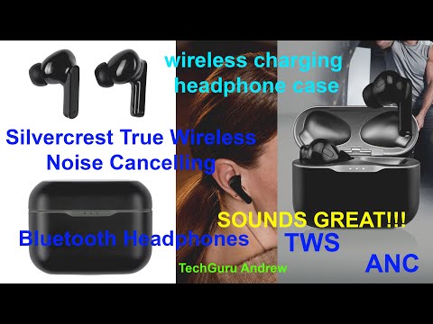 Silvercrest True Wireless Noise Cancelling Bluetooth Headphones STSK A4 B2 REVIEW
