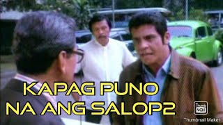 Kapag Puno Na Ang Salop 2  FPJ Full Movie