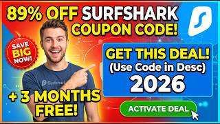 Surfshark Coupon Code - Get the Best Surfshark promo code 2026 - Get 89% OFF + 3 Months FREE!