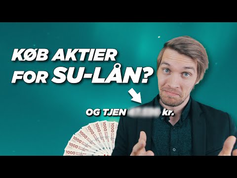 Investering af SU lån i aktier? | Studerende kan tjene penge på at låne (Invester på SU)