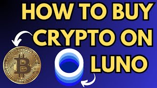 How to BUY BITCOIN ON LUNO | Luno