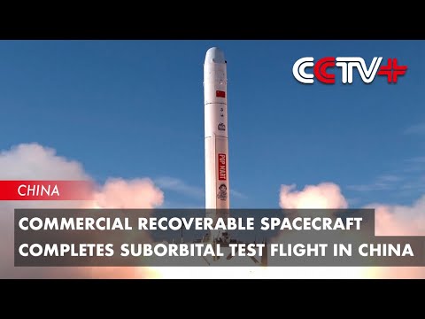 Commercial Recoverable Spacecraft Completes Suborbital ...