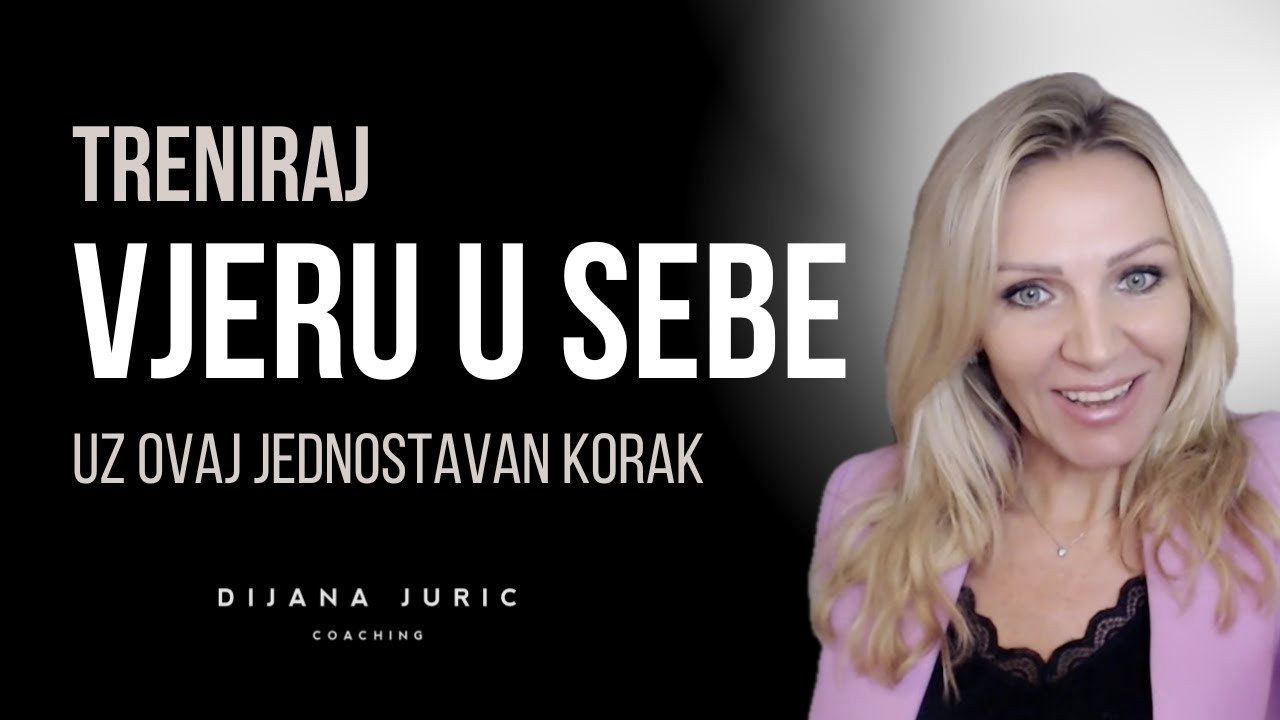 Treniraj VJERU u sebe na ovaj jednostavan način I Kada ne vjeruješ da možeš I Manjak motivacije