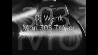 Dj Wank - Mon 303 Trésor (Rotraum Music)