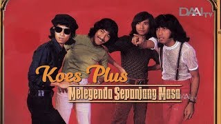 Download lagu Koes Plus Melegenda Sepanjang Masa | NUSANTARA mp3 Download lagu Koes Plus Melegenda Sepanjang Masa | NUSANTARA mp3