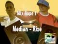 Median - Rize Mix tape 1