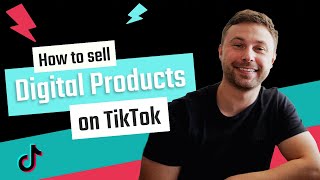How to Sell Digital Products on TikTok - Easy Method That Actually Works