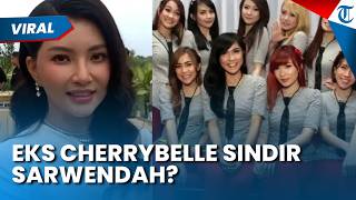 Mantan Personel Cherrybelle Unggah Pengalaman Masa Lalu Singgung Attitude, Sindir Sarwendah?