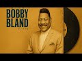 Soul Blues Ballads 1972 AI Restored Collection Bobby Blue Bland The Weary Heart Archives