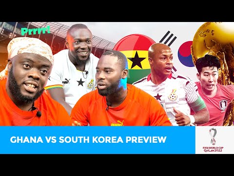 Ghana Vs South Korea ; A Prrrr Preview