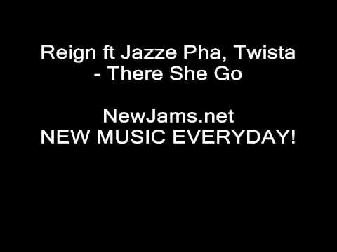 Reign ft Jazze Pha, Twista - There She Go