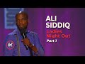 Ali Siddiq Ladies Night Out • FULL SET | LOLflix