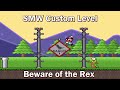SMW Custom Level Beware Of The Rex