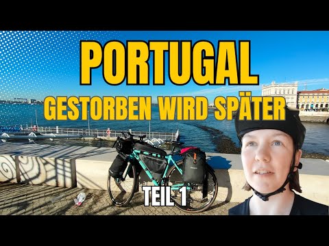 Raus aus dem Regen, rein ins Abenteuer – meine Bikepacking-Tour durch Portugal Teil 1