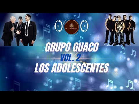 GUACO VS ADOLESCENTES MIX - VOL. 2