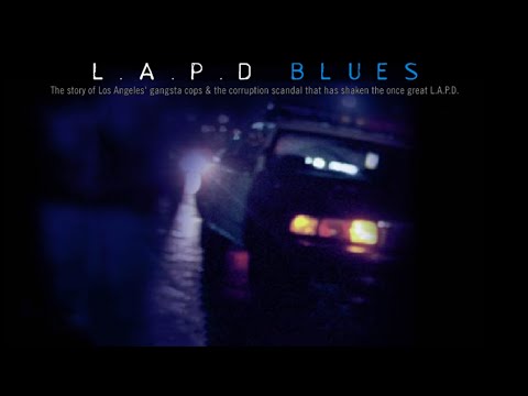 LAPD Blues: Rampart Scandal (2001)
