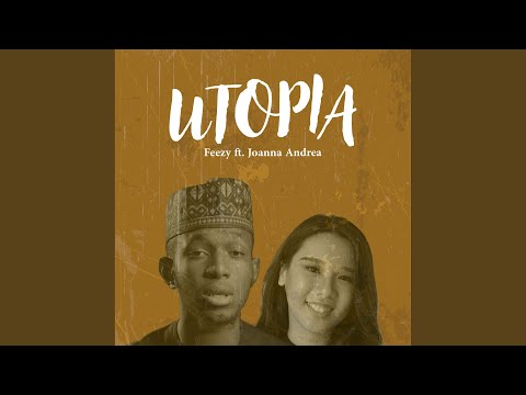 Utopia (feat. Joanna Andrea) (Hausa VS Indonesian)