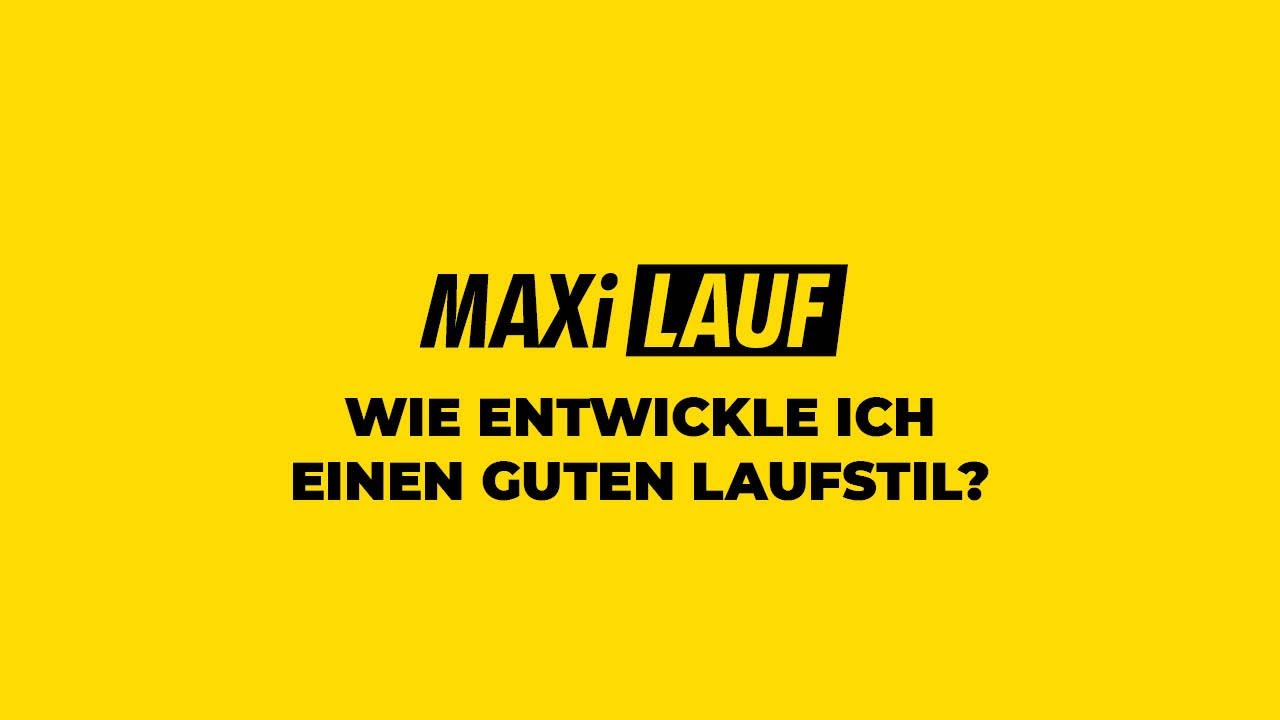 #6  Wie entwickle ich einen guten Laufstil? - Maxilauf Hamm