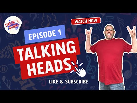 Episode 1: Talking Heads