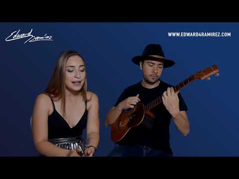 Edward Ramírez Ft. Valentina Parra - Vals del dulce beso