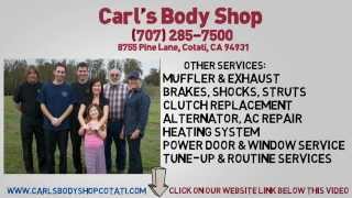 preview picture of video 'Rohnert Park Body Shop (707) 285-7500 AKA Carl's Body Shop'