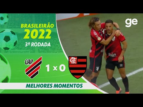 ATHLETICO-PR 1 X 0 FLAMENGO| MELHORES MOMENTOS | 3ª RODADA BRASILEIRÃO 2022 | ge.globo