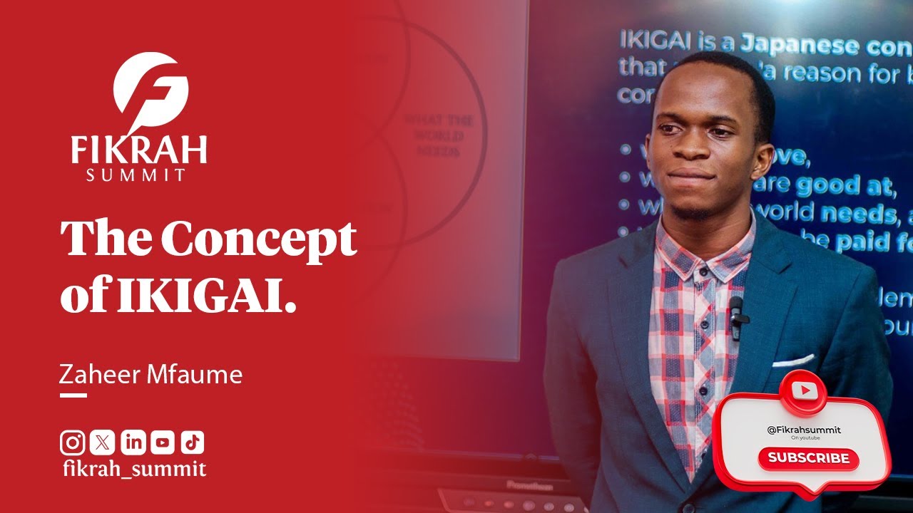 The Concept of IKIGAI - Zaheer Mfaume.