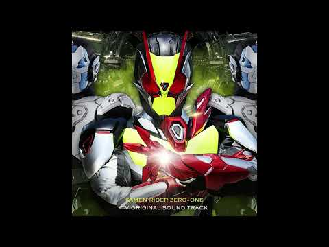Kamen Rider Zero-One Original Soundtrack, Disc 2 - 01. Yappe!
