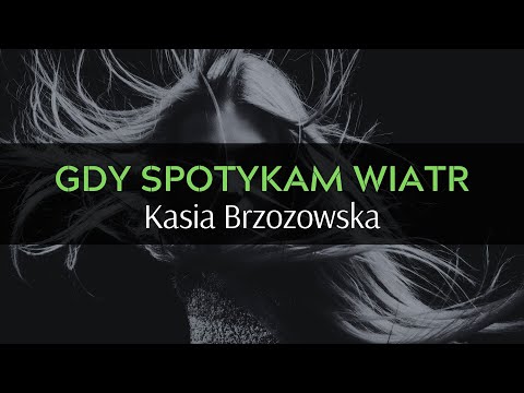 Kasia Brzozowska - Gdy spotykam wiatr || live w naturze || 13 IX 2022 || piosenki na 10-tą rocznicę