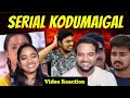 Serial Kodumaigal😜😁😂🤭Thalapathy Vijayku போட்டியா | Empty Hand Video Reaction | Tamil Couple 