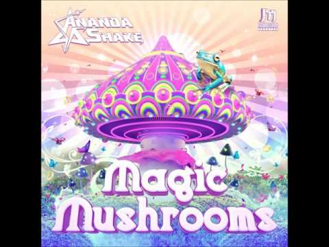 Ananda Shake - Magic Mushrooms [Full EP]