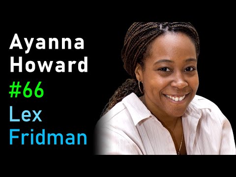 Ayanna Howard: Human-Robot Interaction and Ethics of Safety-Critical Systems