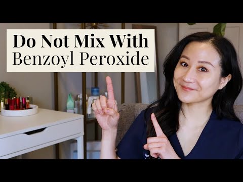 Do Not Mix These Ingredients With Benzoyl Peroxide (According To A Dermatologist) | Dr. Jenny Liu