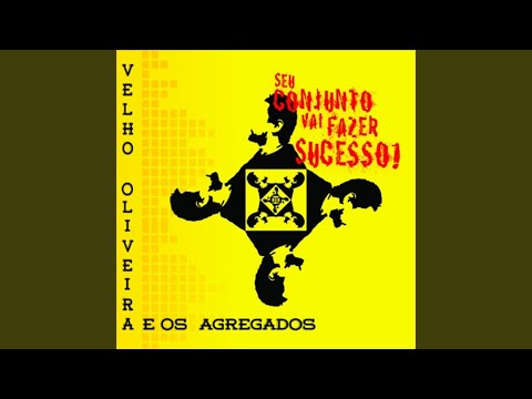 Elas E Eu - Velho Oliveira e Os Agregados