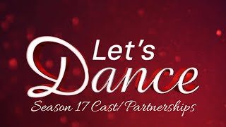 Let's Dance Season 17 Cast/Partnerships