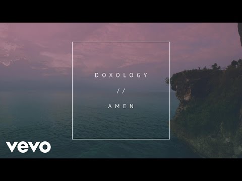 Phil Wickham - Doxology//Amen (Official Lyric Video)